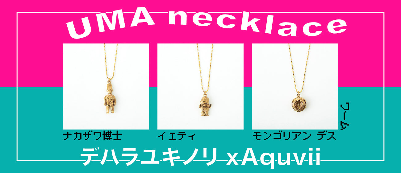 New Arrival 】UMA necklace【 xデハラユキノリ】 – Aquvii Official