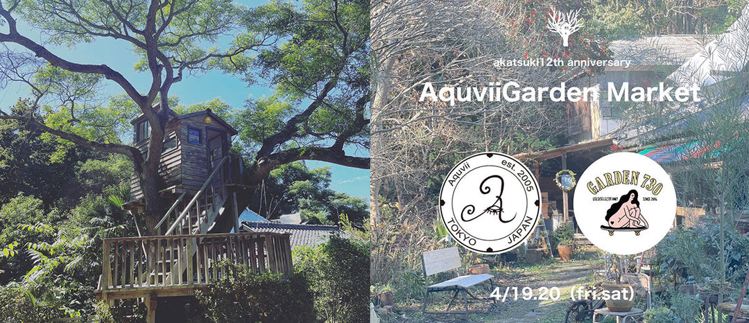 【EVENT】Akatsuki 12th記念企画《Aquvii Garden Market》