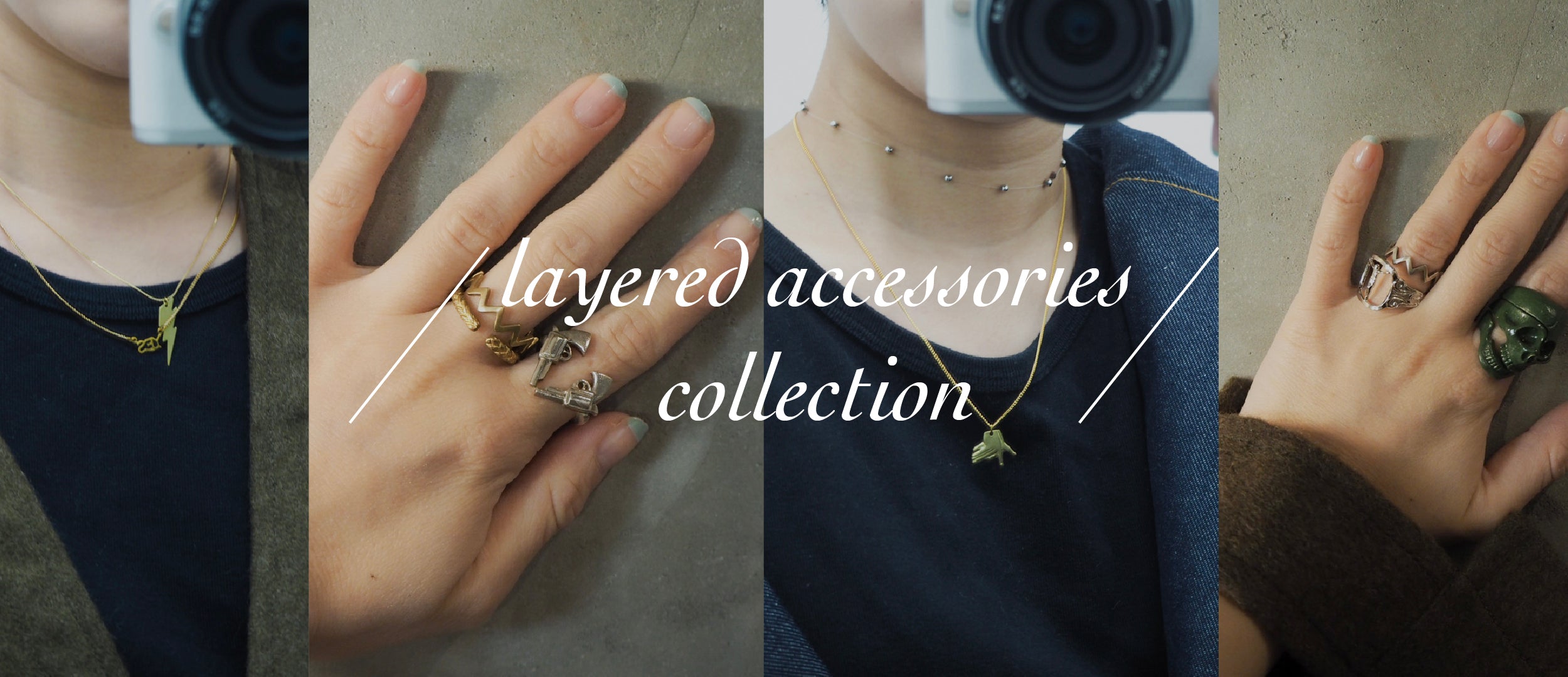 【collection】春先におすすめ! layered accessories